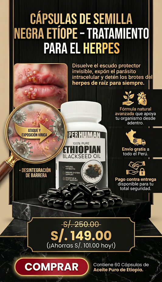 CÁPSULAS DE SEMILLA NEGRA ETÍOPE – Tratamiento Extra Potente Para el Herpes
